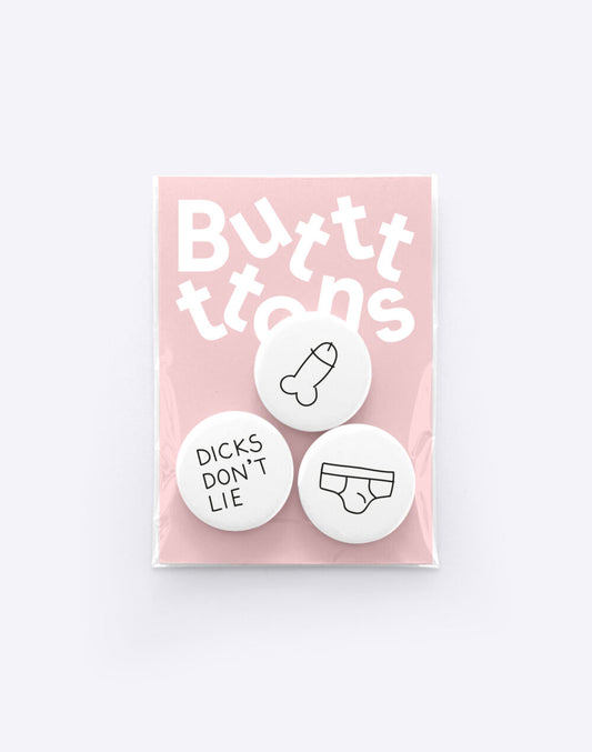 Butt-Ons - Dicks Don't Lie