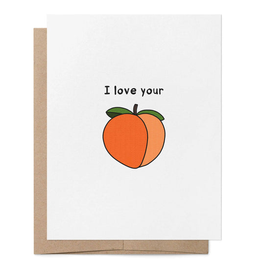 Greeting Card - I Love Your Butt