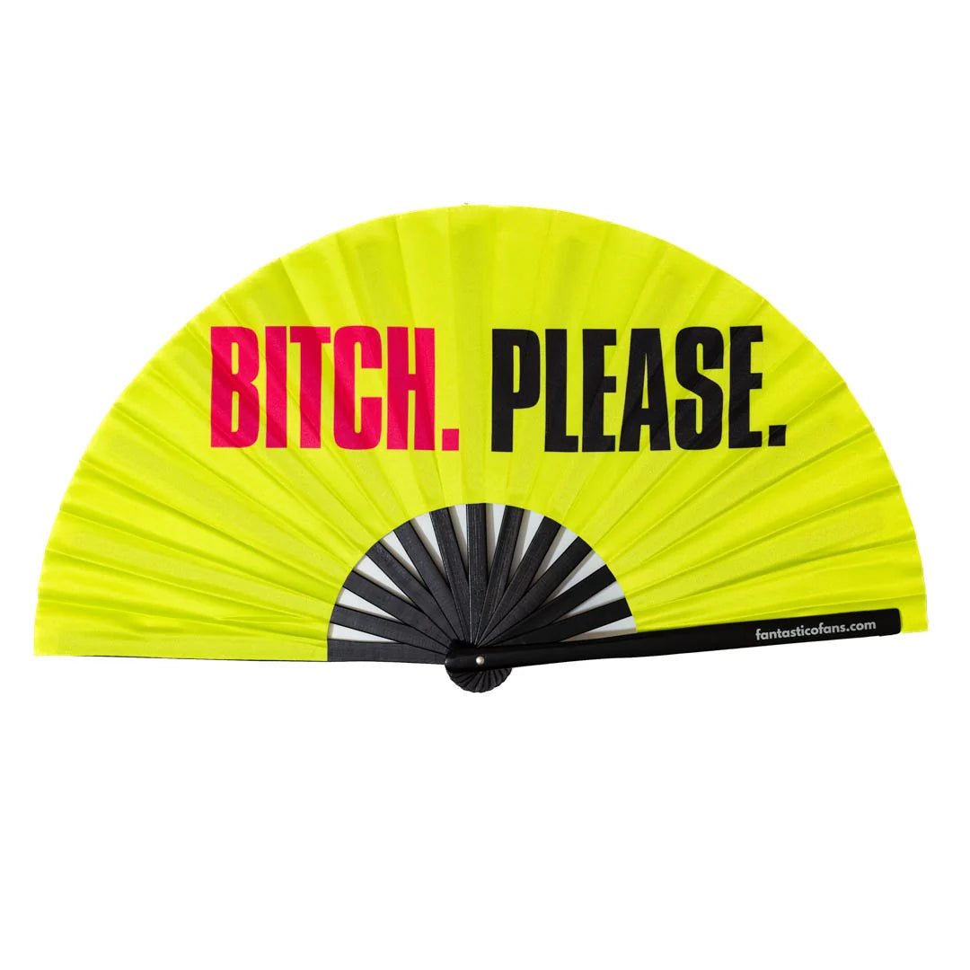 XL Fan - Bitch Please